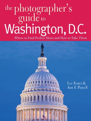 cover image of The Photographer's Guide to Washington, D.C.